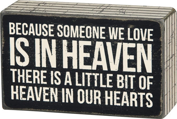 SOMEONE WE LOVE IN HEAVEN BEREAVEMENT BOX SIGN
