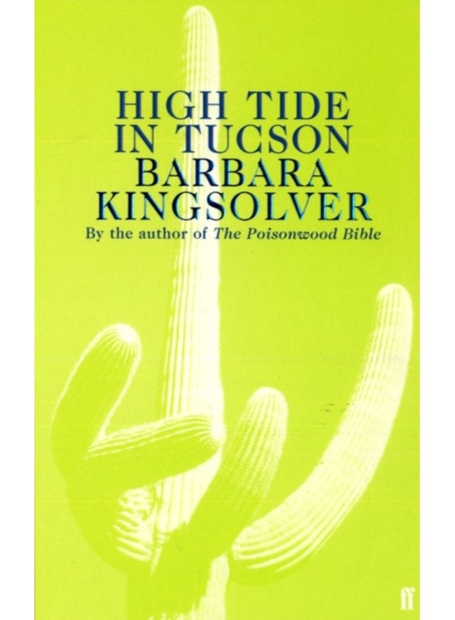 High Tide in Tucson Author of Demon Copperhead Winner of the Women s Prize for Fiction - Paperback