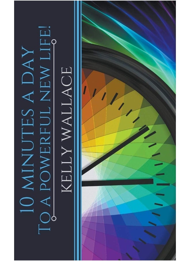 10 Minutes A Day To A Powerful New Life!  - Image 1