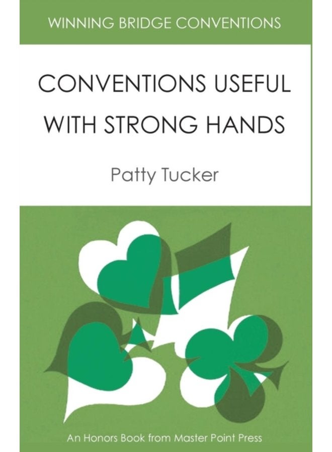 Winning Bridge Conventions Conventions Useful with Strong Hands - Paperback