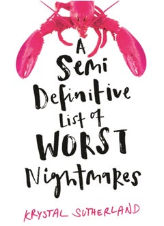 A Semi Definitive List of Worst Nightmares
