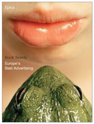 AVA Publishing SA Epica 20: Europe's Best Advertising: Bk. 20