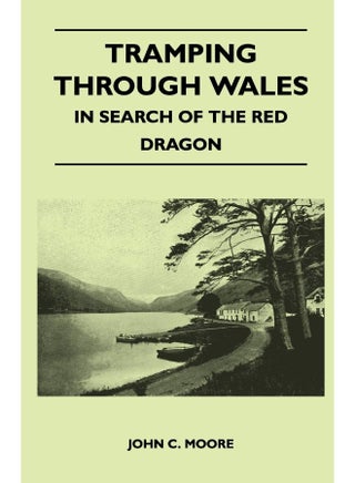 Tramping Through Wales - In Search of the Red Dragon - pzsku/Z72A089AE2B67B8563EB9Z/45/1747220589/28670a3f-734c-429f-859b-27e57e75b29b