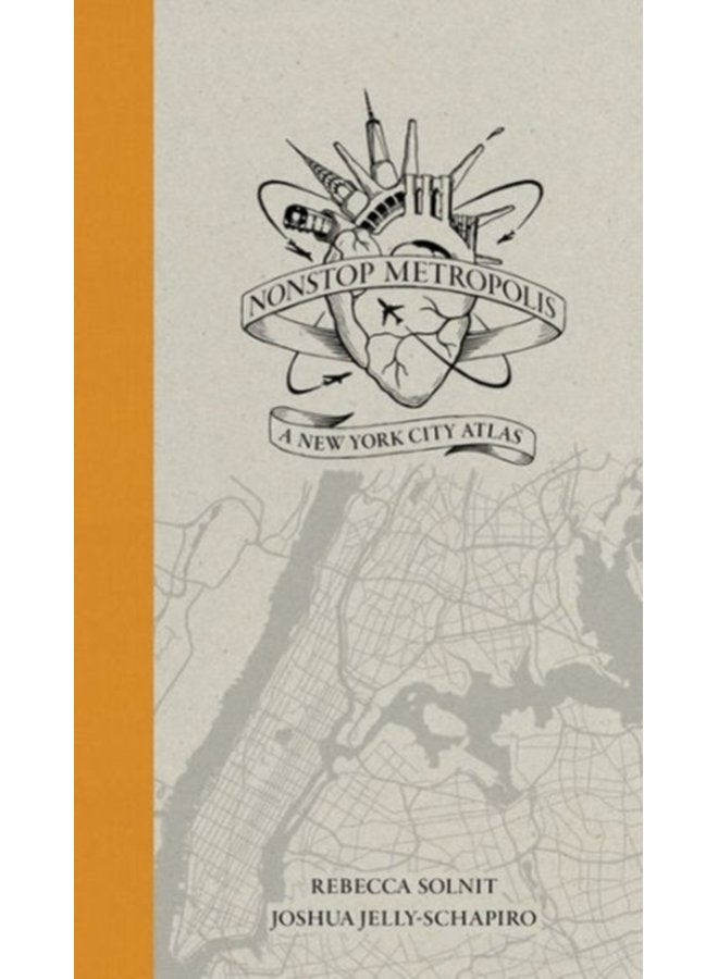 Nonstop Metropolis A New York City Atlas - Paperback