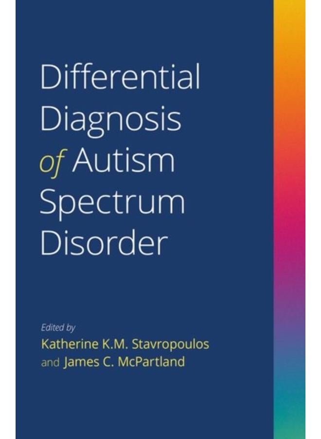 Differential Diagnosis of Autism Spectrum Disorder