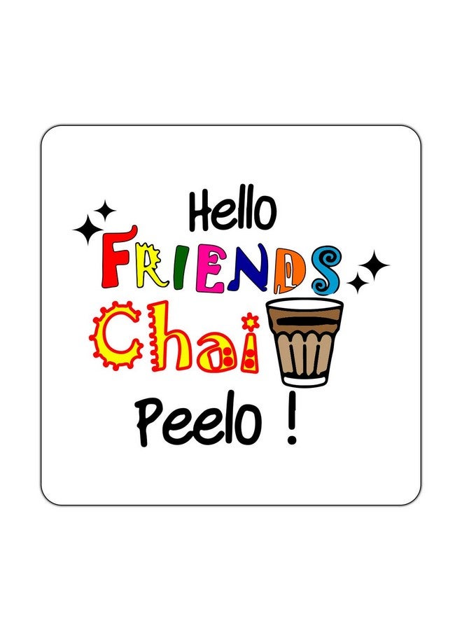 ASHVAH Hello Friends chai peelo Print/Typography Tea/Coffee Mug/Designer Handmade Wooden Coaster Set for Home Kitchen, Office Desk - Set of 4 - Square: 10cm - Image 4