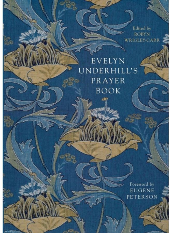 Evelyn Underhill's Prayer Book