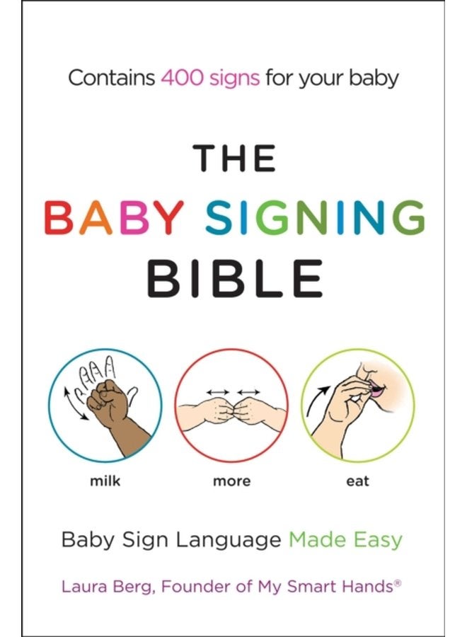 The Baby Signing Bible Baby Sign Language Made Easy - Paperback