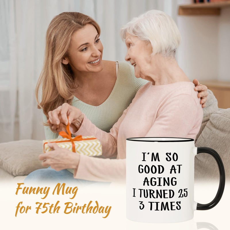 Aurahouse 75th Birthday Gifts for Women Men Mug, 75 Year Old Birthday Gifts for Women Men, Funny 75th Birthday Decoration Gift Ideas for Mom Dad Papa Aunt Grandma Grandpa, Turned 25 3 Times Coffee Cup - Image 2