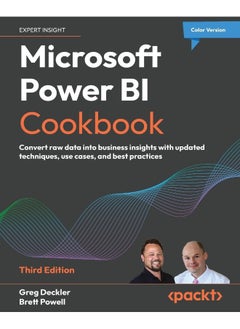 Microsoft Power BI Cookbook - Third Edition: Convert raw data into business insights with updat 