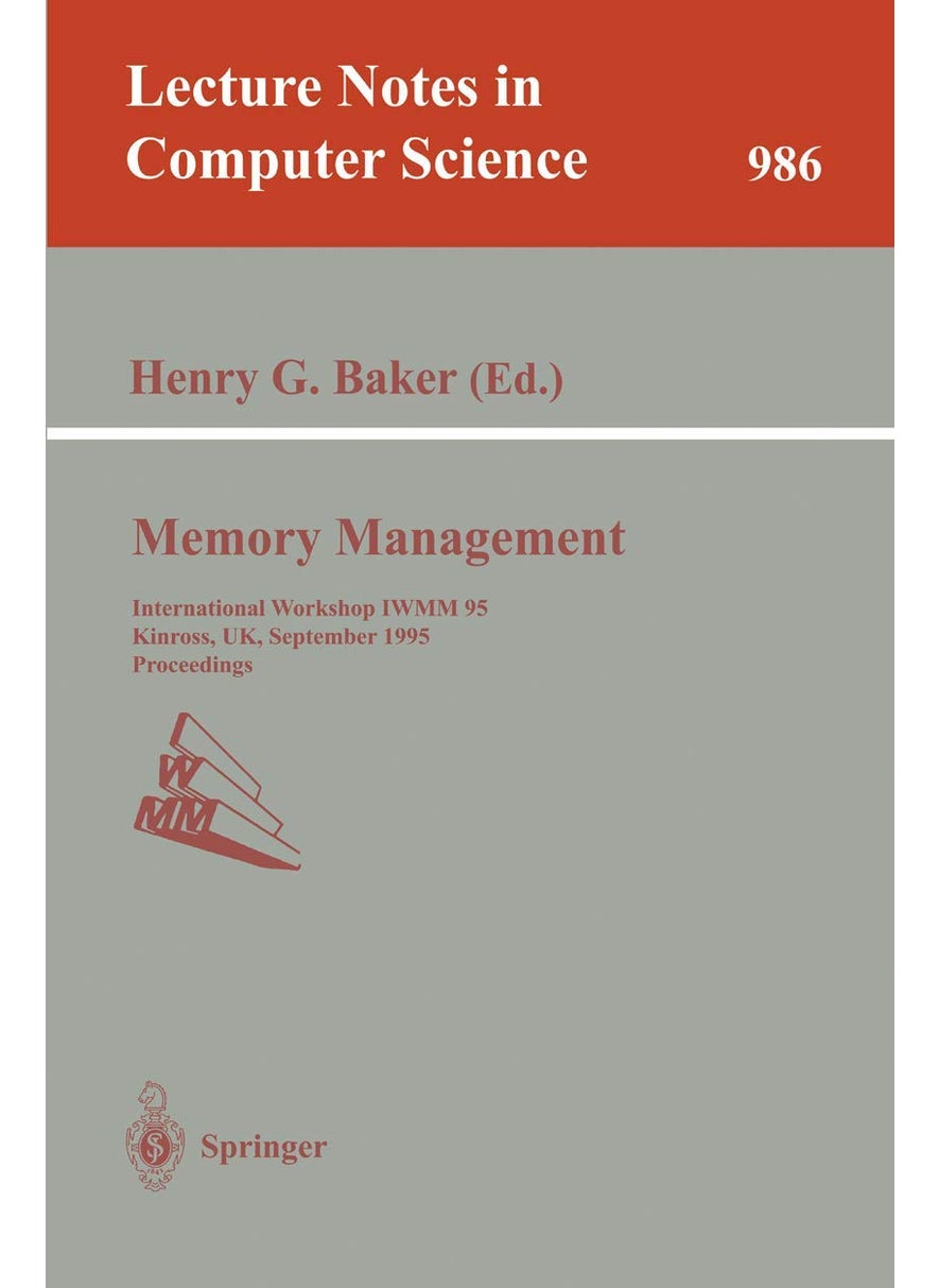 Memory Management: International Workshop IWMM 95, Kinross, UK, September 27 - 29, 1995. Proceedings 
