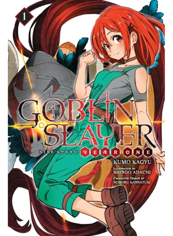 Goblin Slayer Side Story: Year One, Vol. 1 (light novel) 