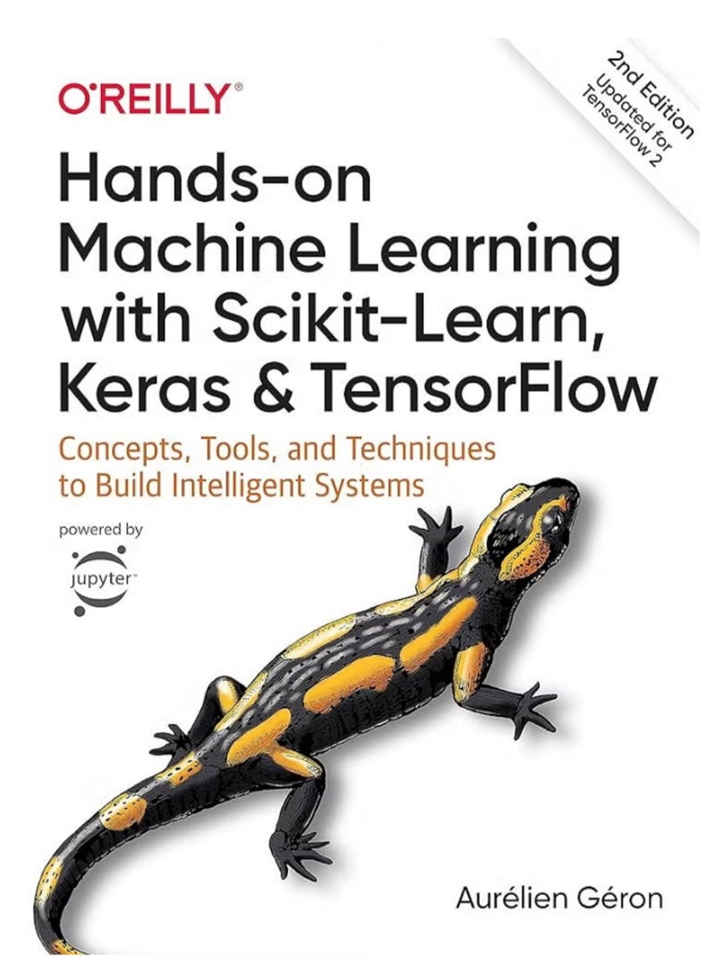 Hands-on Machine Learning with Scikit-Learn, Keras, and TensorFlow