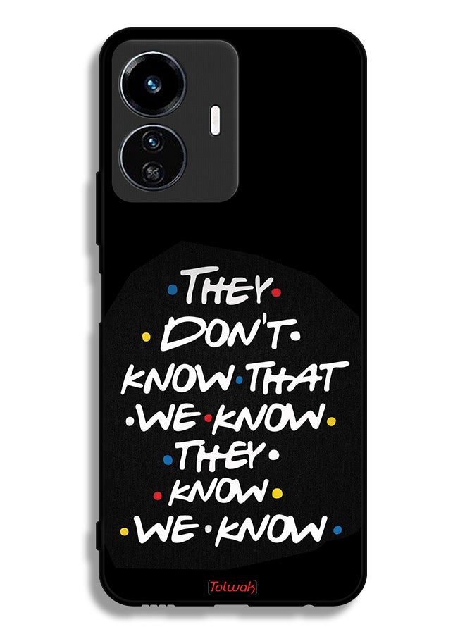 Tolwak Vivo Y77e 5G Protective Case Cover They Dont Know What We Know They Know We Know - Image 2
