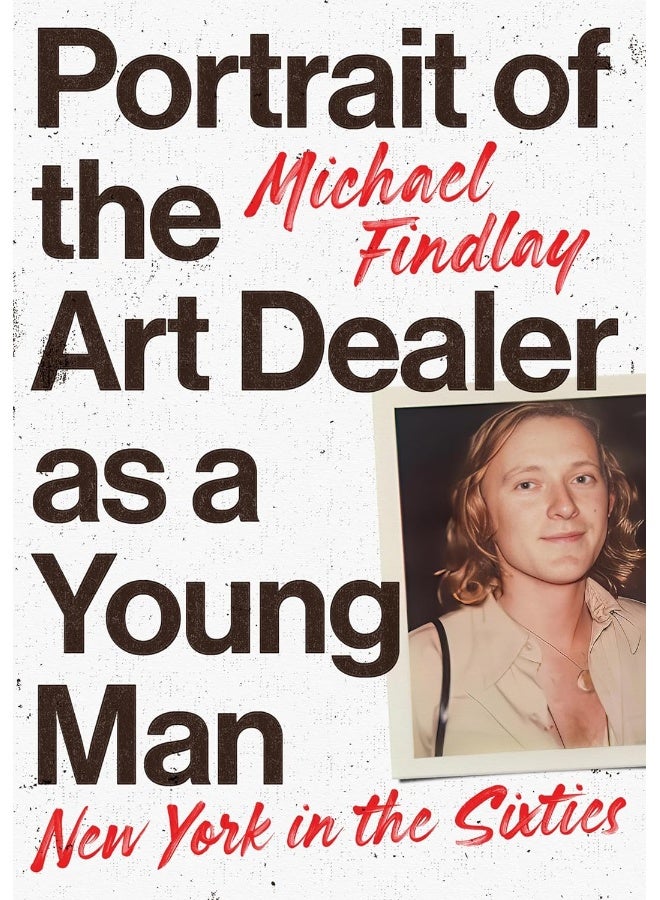 Prestel Portrait of the Art Dealer as a Young Man: New York in the Sixties  - Image 1