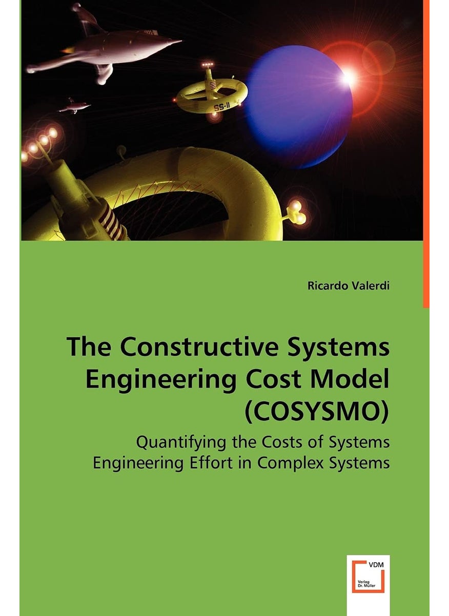 The Constructive Systems Engineering Cost Model (COSYSMO) - Quantifying the Costs of Systems Engineering Effort in Complex Systems  - Image 1