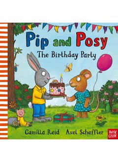 Pip and Posy: The Birthday Party