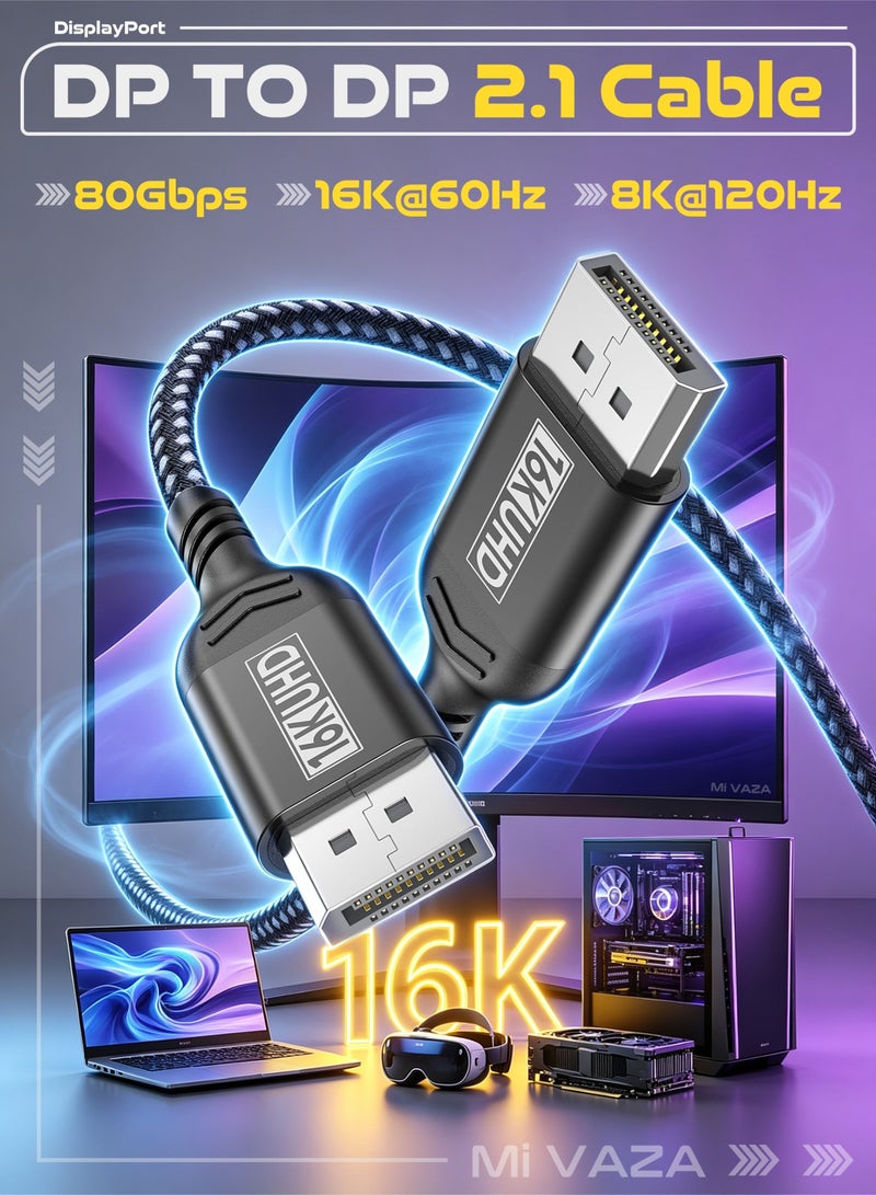 Mi VAZA Displayport 2.1 Cable - DP to DP Cable - Support 80Gbps, 16K@60Hz, 8k@120Hz, 4K@240Hz, DSC 1.2a, HDR10, FreeSync, G-Sync for Gaming Monitor, Graphics Card, Computer - Aluminum Alloy Case and Braided Nylon Rope - Image 1
