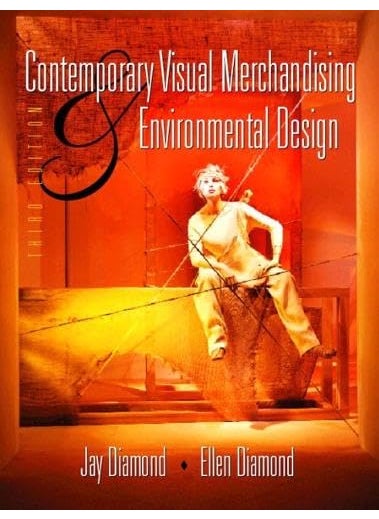 Contemporary Visual Merchandising And Environmental Design Third Edition 