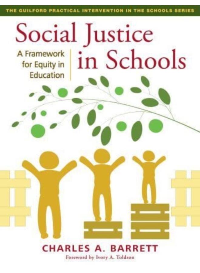 Social Justice in Schools : A Framework for Equity in Education 