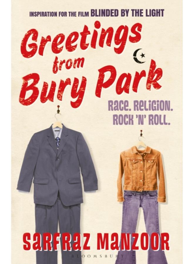 Greetings from Bury Park : the inspiration for hit film Blinded by the Light 