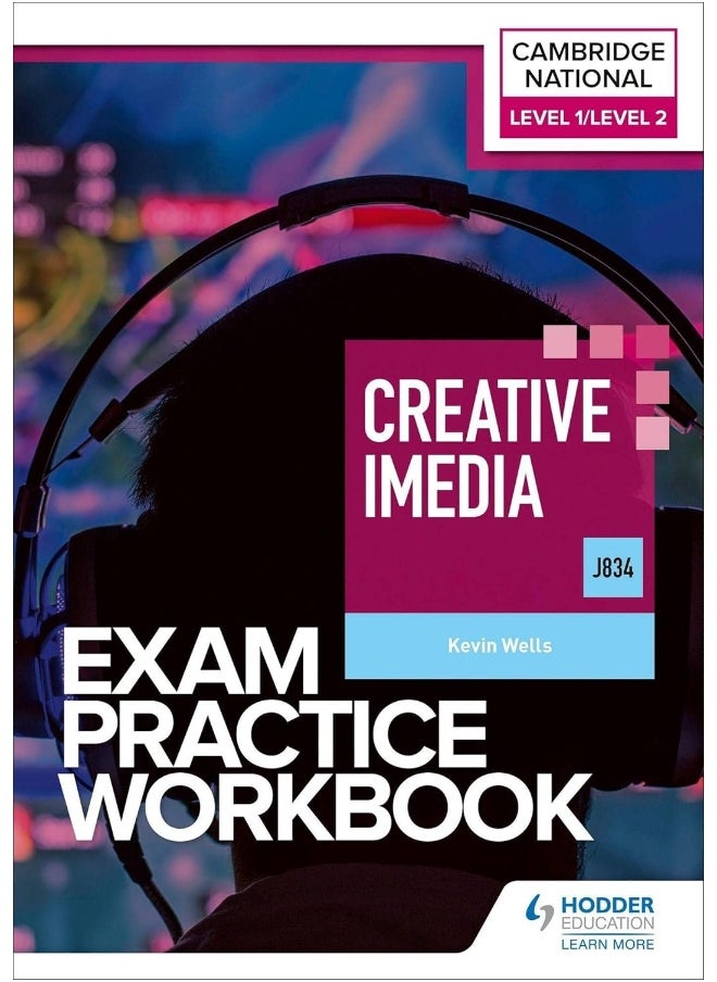 Level 1/Level 2 Cambridge National in Creative iMedia (J834) Exam Practice Workbook 