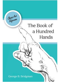 The Book of a Hundred Hands (Dover Anatomy for Artists)