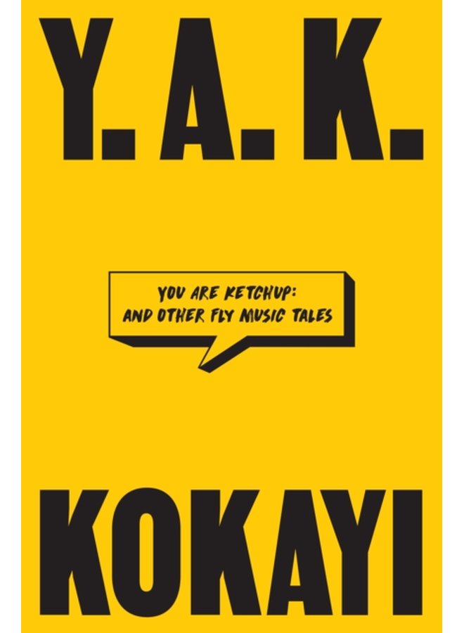 You Are Ketchup And Other Things Known by a Career Musician - Paperback