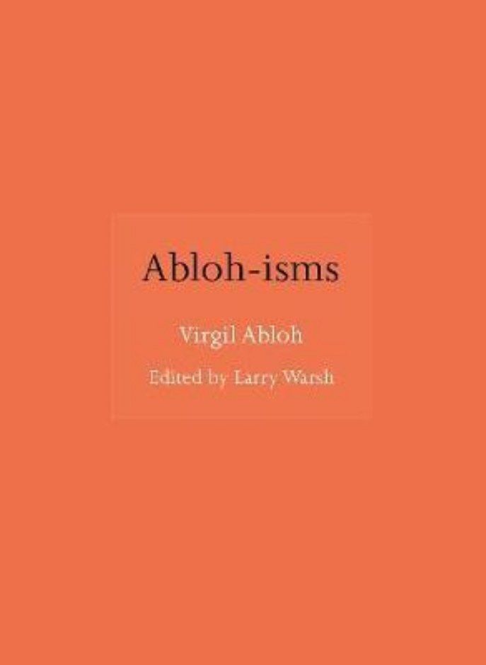 Abloh-isms Abloh Virgil and Warsh Larry