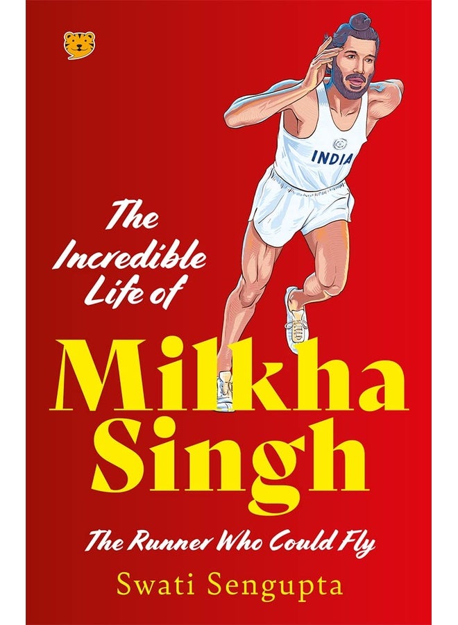 The Incredible Life Of Milkha Singh The Runner Who Could Fly
