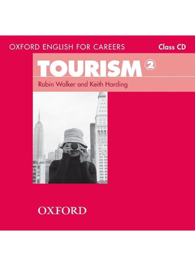 Oxford English for Careers: Tourism 2: Class Audio CD