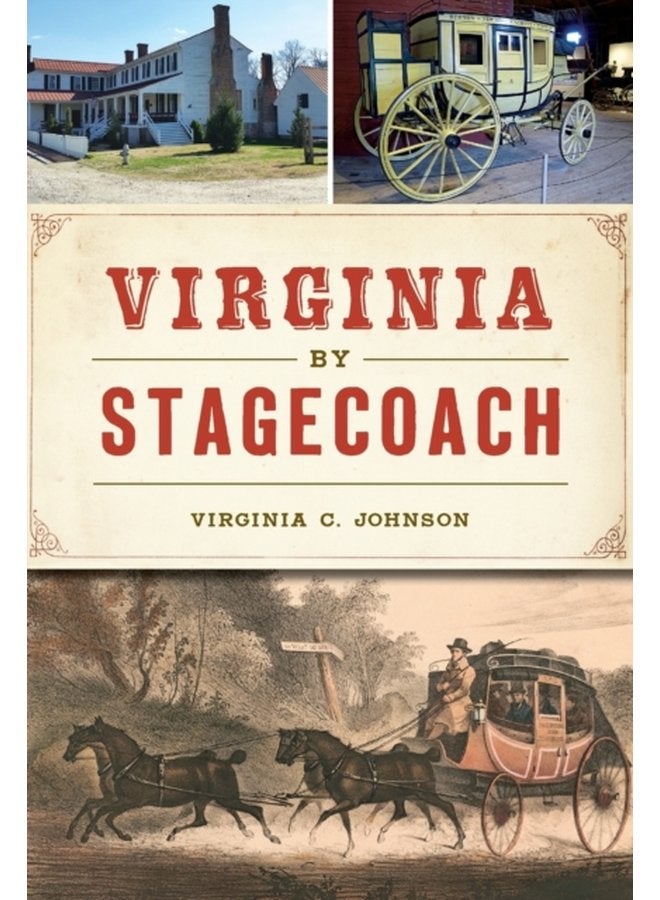 VIRGINIA BY STAGECOACH - Paperback