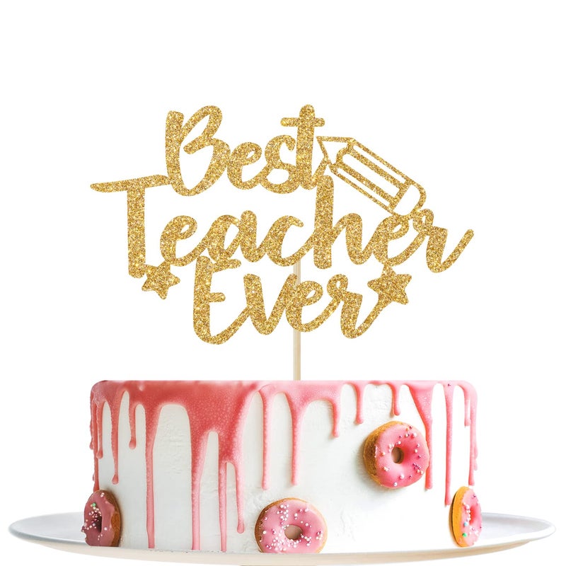 Yotawebery Gold Glitter Best Teacher Ever Cake Topper  Thank You For All You Do  Teacher's Birthday  Thanks Teacher  Welcome Back to School Party Decorations - Image 1