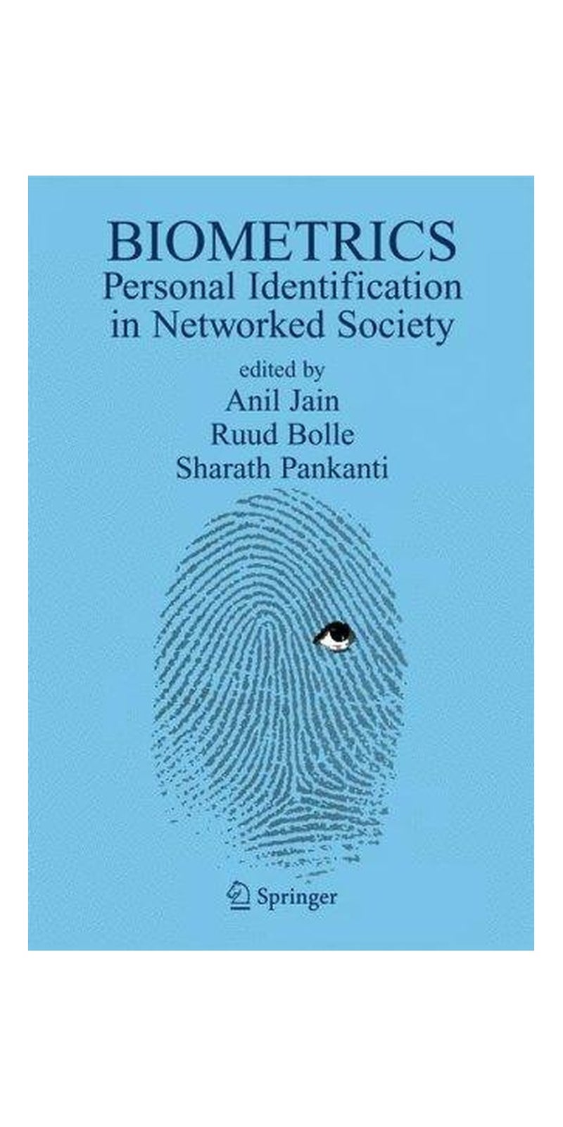 Biometrics: Personal Identification in Networked Society | Paperback | Published by Springer