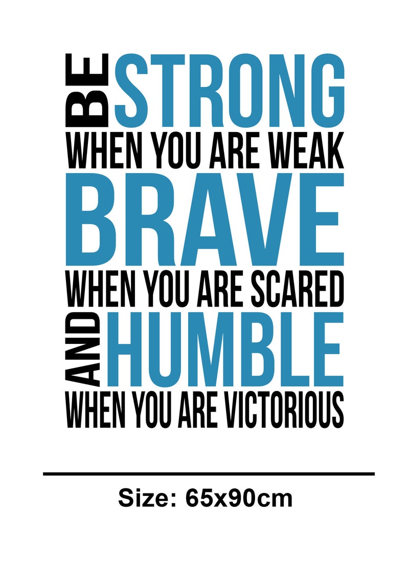 Spoil Your Wall Be Strong Motivational Quote Wall Decal - Wall Arts Home Décor - Wall Sticker, 65x90 cm by Spoil Your Wall  - Image 3