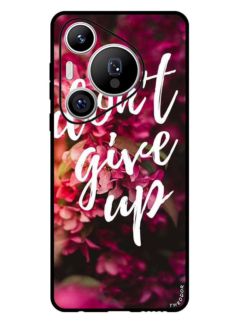 Theodor Protective Case Anti Scratch Shock Proof Bumper Cover For Huawei Pura 70 Pro Plus Dont Give Up - Image 1