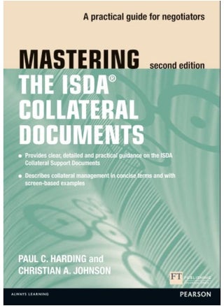 Mastering ISDA Collateral Documents: A Practical Guide for Negotiators - pzsku/Z72E06EDA8FE71879F730Z/45/_/1726649310/7ad1c64d-344a-4d08-b64d-395432e628e4