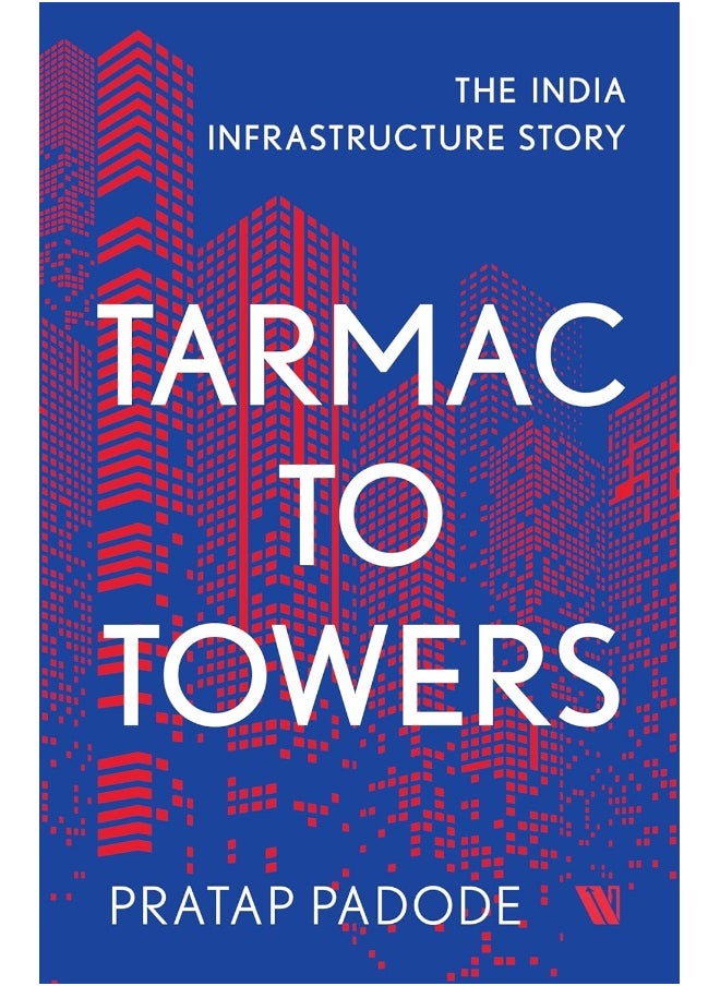 null - Tarmac to Towers: The India Infrastructure Story - Image 1
