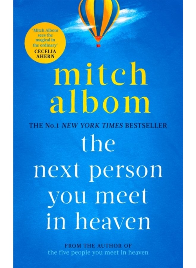 The Next Person You Meet in Heaven A gripping and life affirming novel from a globally bestselling author - Paperback
