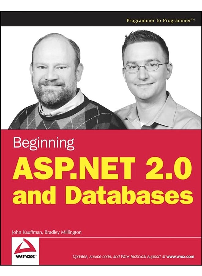 Beginning ASP.NET 2.0 and Databases (Wrox Beginning Guides)