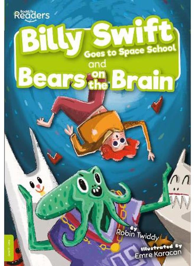 Bears on the Brain and Space School  BookLife Readers - Level 11 - Lime  Ed   1