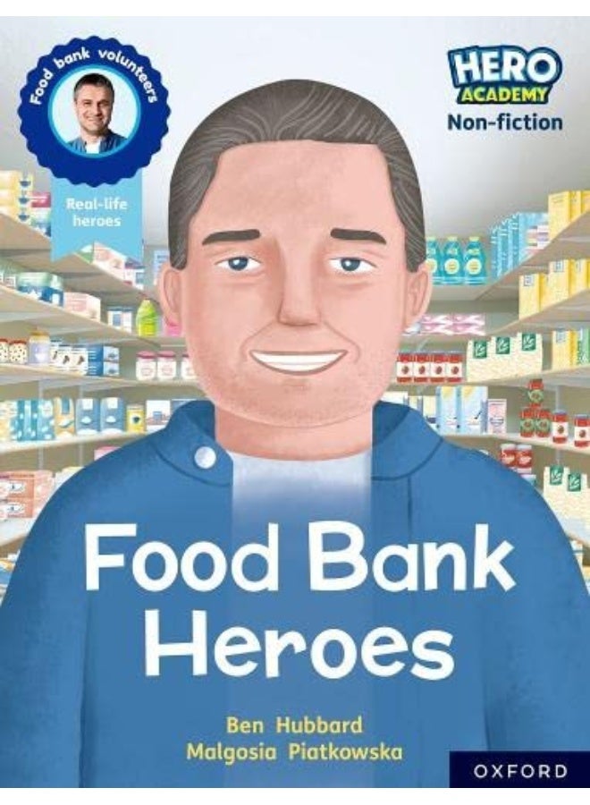 Hero Academy Non-fiction: Oxford Reading Level 9, Book Band Gold: Food Bank Heroes - Image 1