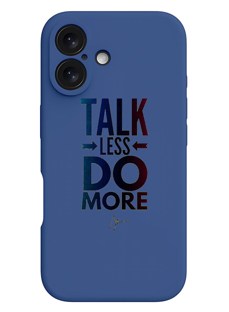 Theodor iPhone 16 Plus Blue Protective Slim Fit Case Liquid Silicone Cover with Full Body Protection Anti-Scratch Shockproof Case For iPhone - talk less do more - Image 1