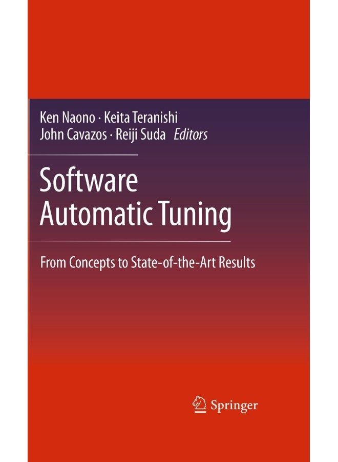 Software Automatic Tuning: From Concepts to State-of-the-Art Results