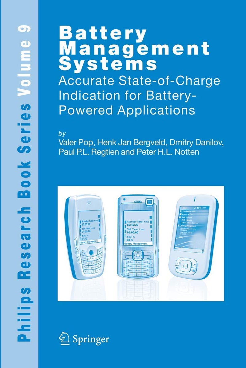Battery Management Systems: Accurate State-of-Charge Indication for Battery-Powered Applications Paperback by Valer Pop - 28 October 2010
