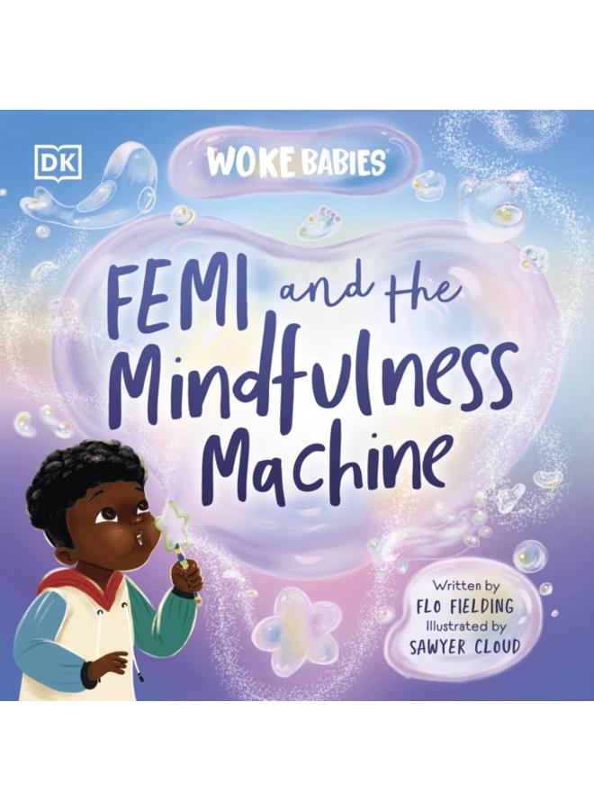 Femi and The Mindfulness Machine 
