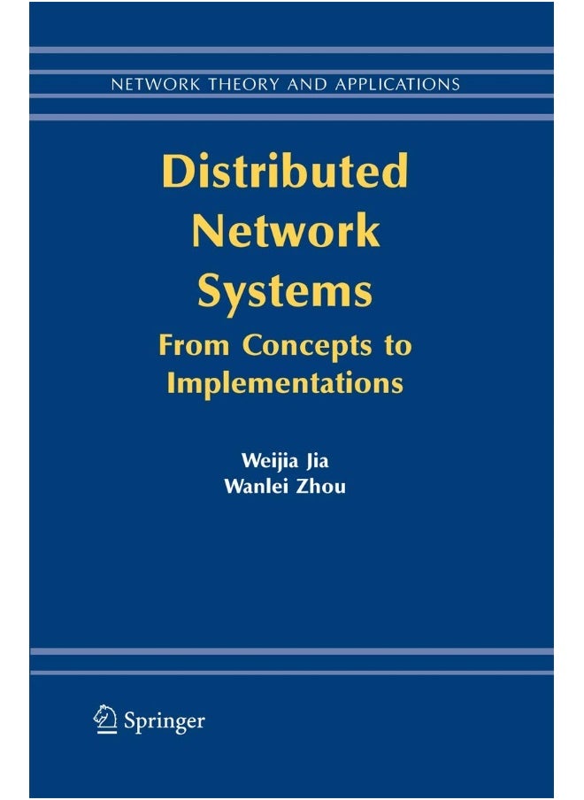 Distributed Network Systems: From Concepts to Implementations 