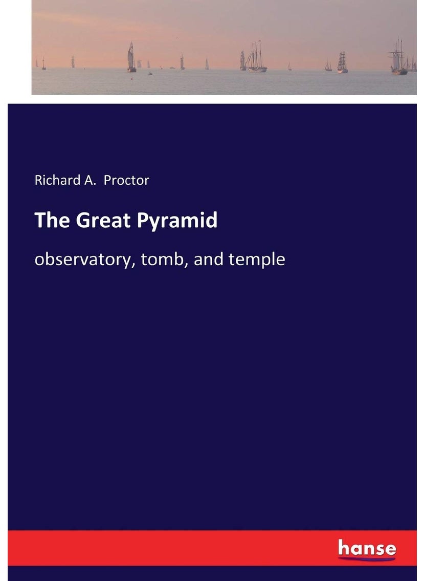 The Great Pyramid: observatory, tomb, and temple  - Image 1