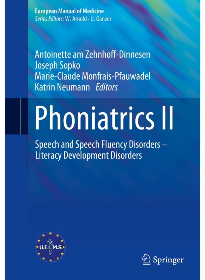 Phoniatrics II: Speech and Speech Fluency Disorders - Literacy Development Disorders