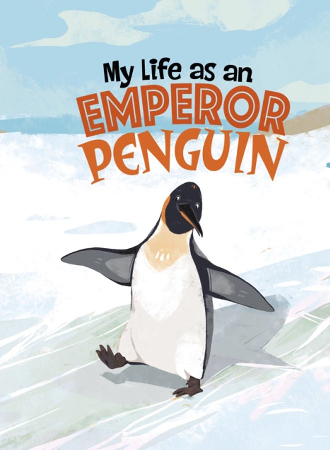My Life as an Emperor Penguin 